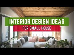 interior design ideas for small house