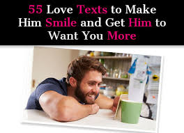 Texts to make him smile at work. 55 Love Text Messages To Make Him Smile And Get Him To Want You More A New Mode