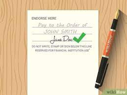 Sign the endorse check here endorsement area as you would any regular check. 3 Ways To Endorse A Check Wikihow