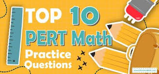Top 10 Pert Math Practice Questions
