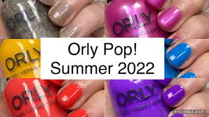 orly pop summer 2022 nail polish