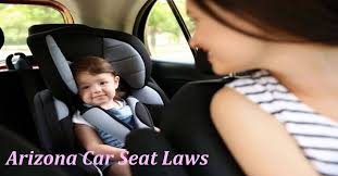 arizona car seat laws 2023 you must