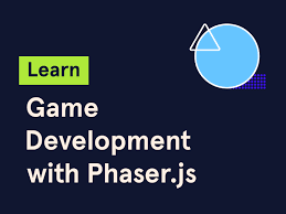 learn game development with phaser js