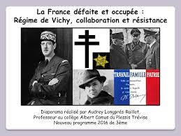 Calaméo - 2016 La France Défaite Et Occupée Régime De Vichy, Collaboration  Et Résistance