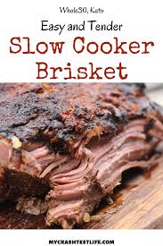 slow cooker beef brisket whole30 keto