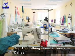 top 10 clothing manufacturers in dallas
