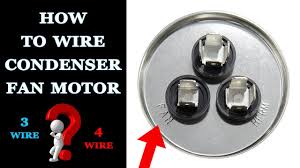 how to wire a condenser fan motor you