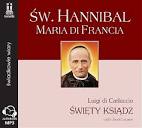 Świadkowie wiary - św. Hannibal Maria di Francia - Święty ksiądz ...