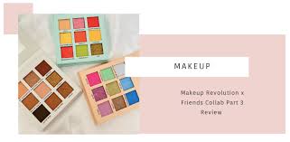 makeup revolution x friends collection