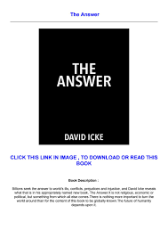 David icke, the man who has been proved right again and again, has spent 30 years uncovering the truth behind world affairs and in a stream of previous books he predicted current events. Download Epub Finish The Answer Free Ebook By Awfw4tfwedwqdasa Issuu