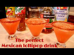 the perfect mexican lollipop drink