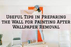 For Painting After Wallpaper Removal