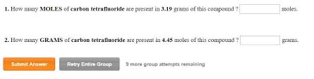 Solved 1 How Many Moles Of Carbon Tetrafluoride Are Pres
