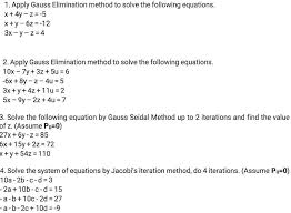 Apply Gauss Elimination Method To Solve