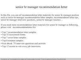 Description the senior training officer has overview on the efpsa training system. Senior Hr Manager Recommendation Letter