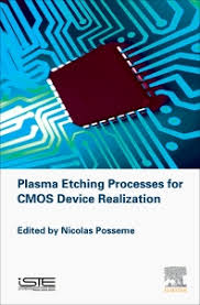 Plasma Etching Processes For Cmos Devices Realization 1st Edition