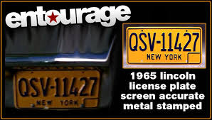Entourage | '65 Lincoln | QSV-11427 | Metal Stamped Replica Prop License  Plate | Celebrity Machines