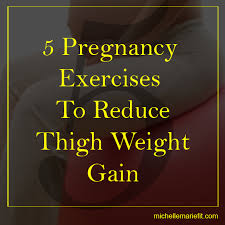 5 pregnancy exercises to reduce thigh