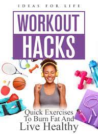 workout hacks quick exercises to burn
