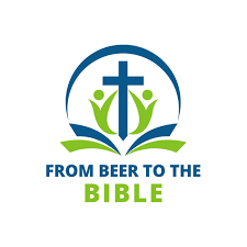 From Beer to the Bible Podcast