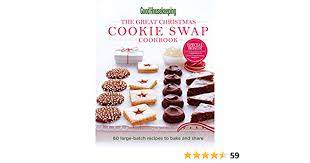 Famous contributors, including sting, reese witherspoon, and mariah carey, reminisce about their most memorable christmases. Good Housekeeping The Great Christmas Cookie Swap Cookbook 60 Large Batch Recipes To Bake And Share English Edition Ebook Westmoreland Susan Good Housekeeping Amazon De Kindle Store