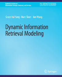 dynamic information retrieval modeling