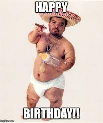 Find the newest happy birthday midget meme meme. Image Tagged In Midget Midget Man Happy Birthday Funny Fun To Be One