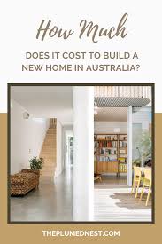 cost to build a new home in australia