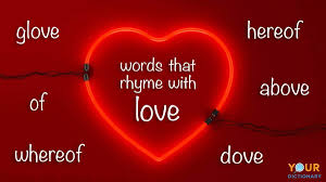 that rhyme with love plus near rhymes