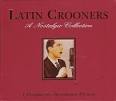 Latin Crooners: A Nostalgic Collection