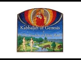 kabbalah of genesis 01 the garden of