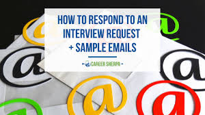 how to respond to an interview request