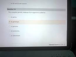 question 14 the complete genetic makeup