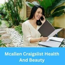 the ultimate guide to mcallen craigslist