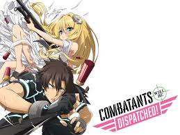 Watch Combatants Will Be Dispatched! (Simuldub) | Prime Video