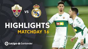 Highlights Elche CF vs Real Madrid (1-1 ...