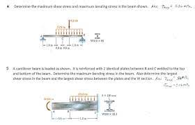 4 determine the maximum shear stress