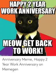 An anniversay is a very important milestone. 25 Best Memes About Happy 2 Year Work Anniversary Happy 2 Year Work Anniversary Memes