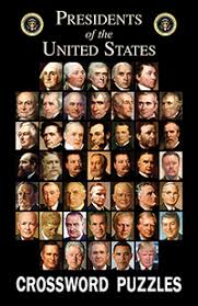 One of the founding fathers of the united states he was much admired for his strong leadership qualities. Applewood Books Presidents Of The United States Crossword Puzzles