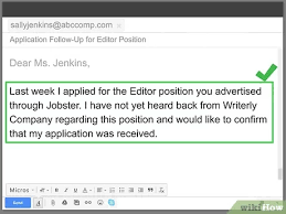 These days, it is generally written in the form of an email. 4 Ways To Write A Follow Up Email For A Job Application Wikihow