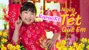 Ngày Tết Quê Em Karaoke Nhạc Thiếu Nhi Beat Dễ Hát Cho Bé | nhạc thiếu nhi  karaoke - nhac.mbfamily.vn