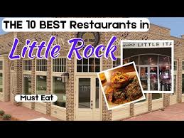 10 best restaurants in little rock