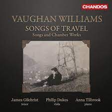Songs of travel james gilchrist (tenor), philip dukes (viola), anna tilbrook (piano) his sound is certainly mellifluous, his phrasing poised yet fluent, but the overall interpretation is uneven…gilchrist deliver 'let beauty awake' very beautifully, and the other more lyrical. Review Gramophone