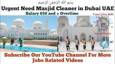 Urgent Need Masjid Cleaner in Dubai UAE 2023, Dubai Jobs ...