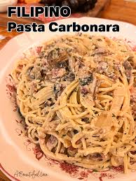 filipino pasta carbonara a bountiful love