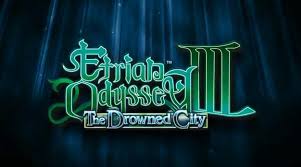 Preview Etrian Odyssey Iii The Drowned City