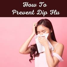 dip flu how to prevent it you can