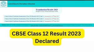 cbse 12th result 2023 declared p