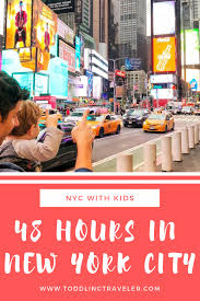 a toddler 48 hours in midtown nyc
