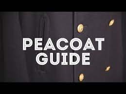 Peacoat Guide A Classic Wool Overcoat